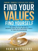 Find Your Values Find Hana Wurzelova